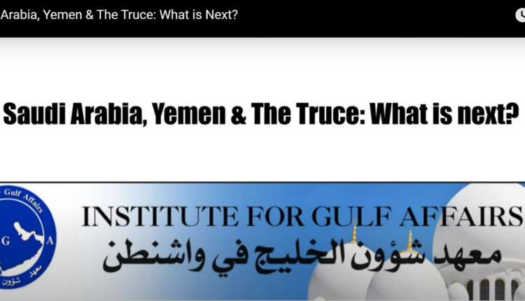Saudi Arabia, Yemen & The Truce: What Is Next?